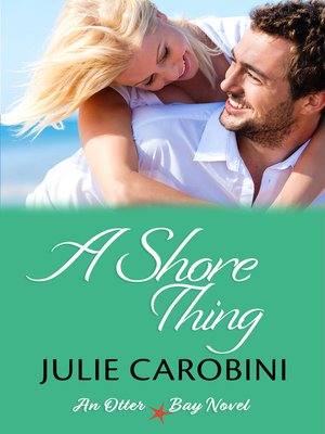 cover image of A Shore Thing (An Otter Bay Novel)